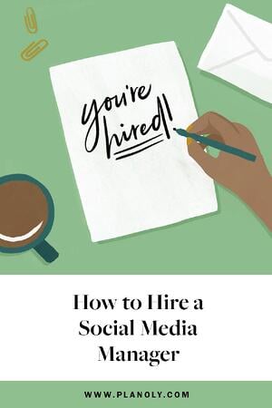 PLANOLY-Pinterest-How to Hire a Social Media Manager